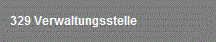 329 Verwaltungsstelle